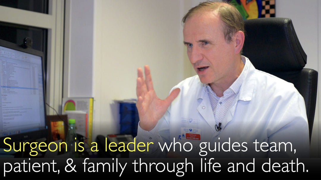 El cirujano es un líder que guía al equipo médico, a los pacientes y a sus familias durante un período crítico de la vida. Y quizás de la muerte.
