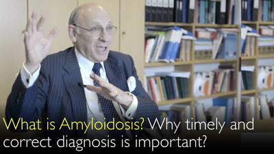 ¿Qué es la amiloidosis?  ¿Por qué es importante un diagnóstico correcto y oportuno?