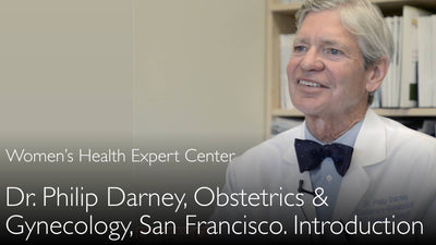 Dr. Philip Darney. Obstetricia y Ginecología Reproductiva. Biografía. 0