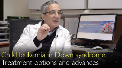 Leucemia infantil en síndrome de Down. Tipos de cáncer. Opciones de tratamiento. 2