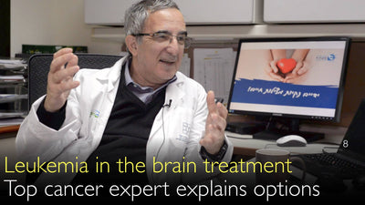 La leucemia se diseminó al cerebro. Un experto oncológico de primer nivel explica las opciones de tratamiento. 8