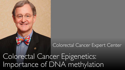 Pronóstico del cáncer colorrectal. Epigenética. Importancia de la metilación del ADN. 5