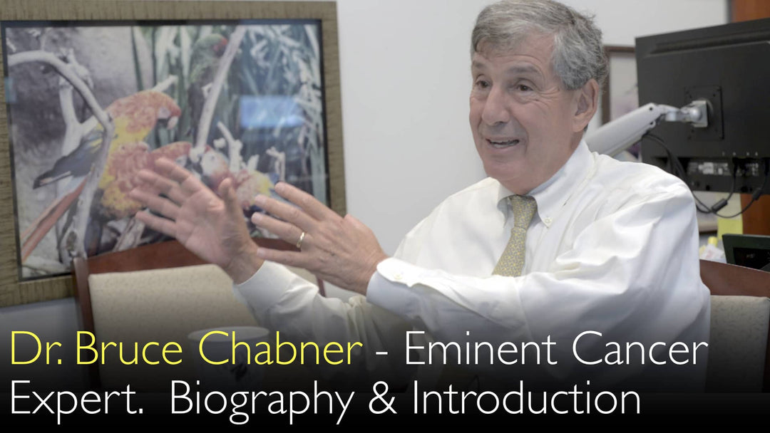 Dr. Bruce Chabner. Experto en tratamiento oncológico. Biografía. 0