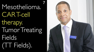 Mesotelioma. Terapia con células T con receptor de antígeno quimérico (CAR-T). Campos de tratamiento de tumores (TT Fields). 7