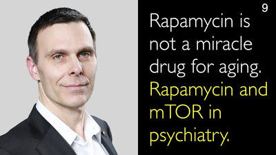La rapamicina no es un medicamento milagroso para el envejecimiento. La rapamicina y la diana de rapamicina en mamíferos (mTOR) en psiquiatría. 9
