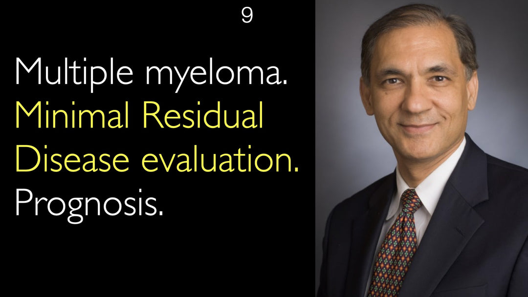 Mieloma múltiple. Evaluación de la enfermedad residual mínima. Pronóstico. 9
