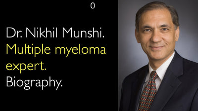 Dr. Nikhil Munshi. Experto en mieloma múltiple. Biografía. 0