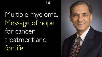 Mieloma múltiple. Mensaje de esperanza para el tratamiento del cáncer y para la vida. 14