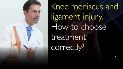 Lesión del menisco y ligamentos de la rodilla. ¿Cómo elegir el tratamiento correcto? 1