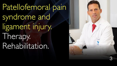 Síndrome de dolor patelofemoral y lesión ligamentosa. Tratamiento. Rehabilitación. 3