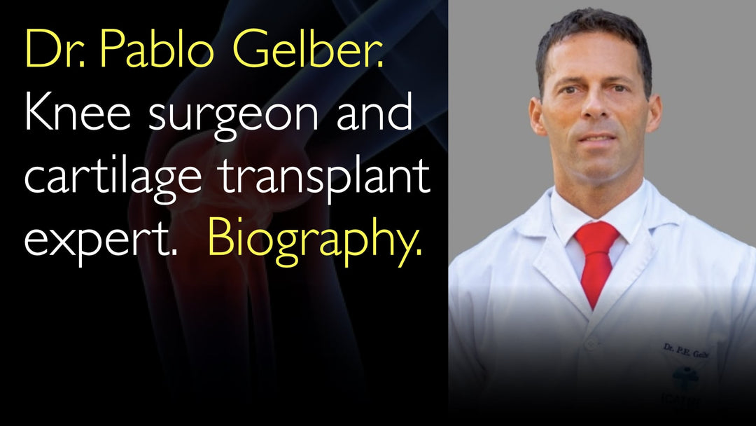 Dr. Pablo Gelber. Cirujano de rodilla y experto en trasplante de cartílago. Biografía. 0