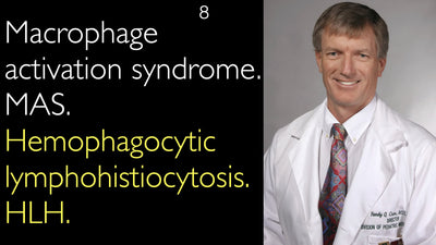 Síndrome de activación macrofágica. SAM (síndrome de activación macrofágica). Linfohistiocitosis hemofagocítica. LHH (linfohistiocitosis hemofagocítica). 8