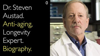 Dr. Steven Austad. Experto en Antienvejecimiento y Longevidad. Biografía. 0