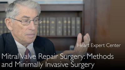 Reparación de la válvula mitral. Cirugía cardíaca mínimamente invasiva. 3