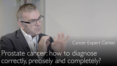 El diagnóstico del cáncer de próstata debe ser preciso y completo.