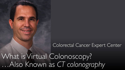 ¿Qué es la colonoscopia virtual? ¿Qué es la colonografía por TC?