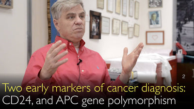 Dos marcadores diagnósticos de cáncer precoz. CD24. Polimorfismo del gen APC. 2