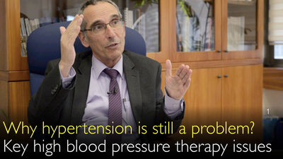 ¿Por qué la hipertensión sigue siendo un problema? Cuestiones clave en el tratamiento de la presión arterial alta. 1