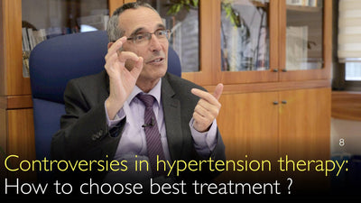 Controversias en el tratamiento de la hipertensión. ¿Cómo elegir el mejor tratamiento para la presión arterial alta? 8